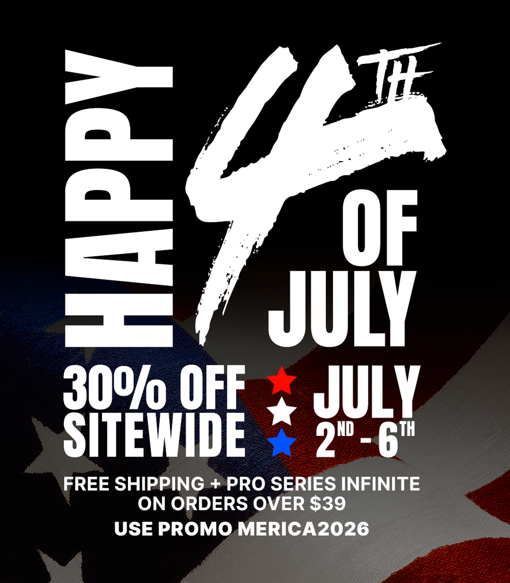 4TH OF JULY PROMO | FREE PRO SERIES INFINITE & SHIPPING OVER  $39